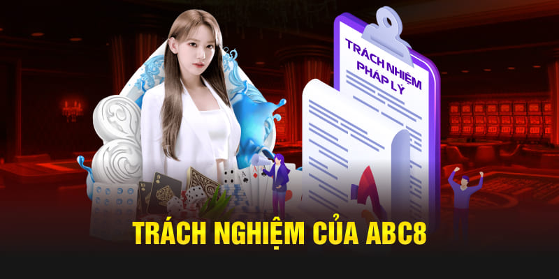 Trách nghiệm của Abc8